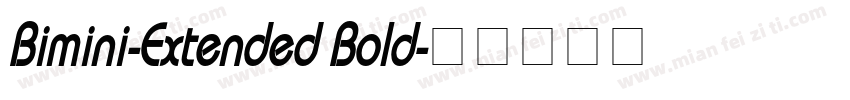 Bimini-Extended Bold字体转换
